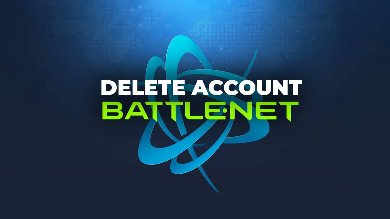 How to Delete Your Battle.Net Account